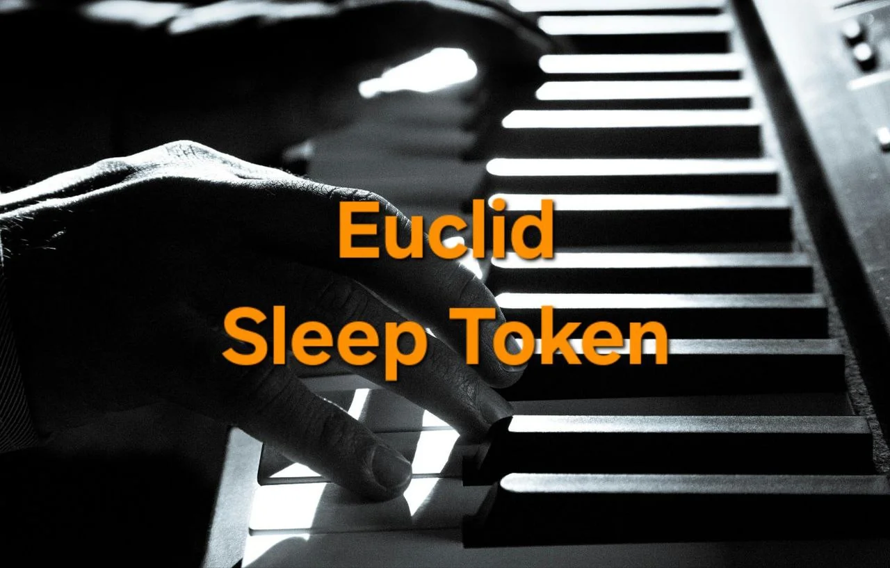 Euclid - Sleep Token (Piano cover of Euclid - Sleep Token) by Sheet Music
