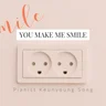 You make me smile
