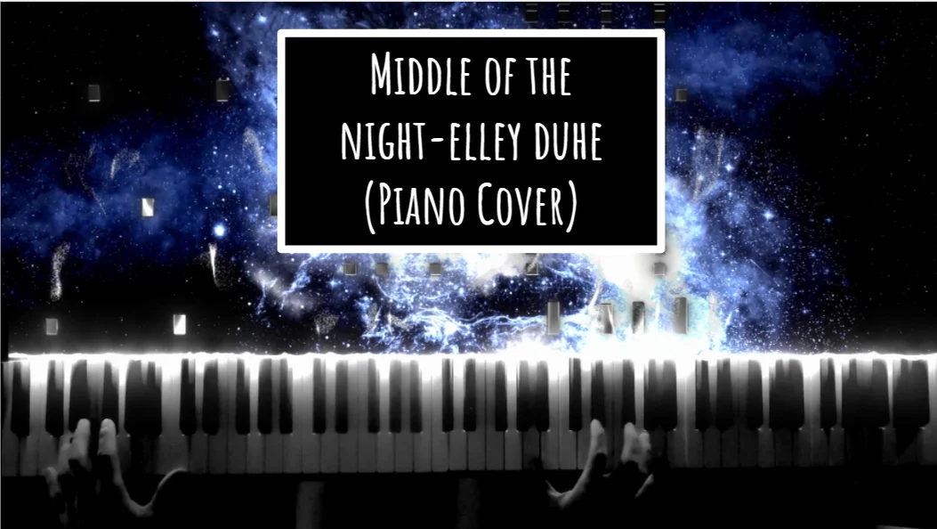 Middle of the Night - Elley Duhe by Piano Warriors