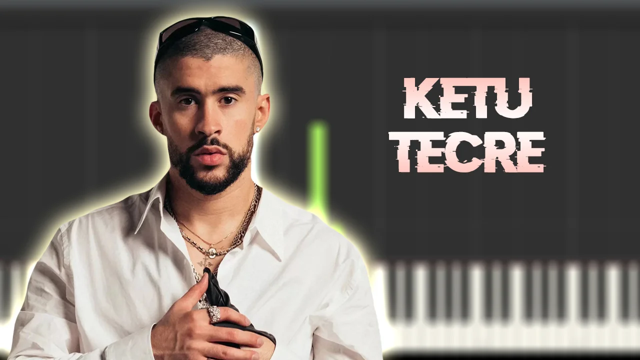 KETU TeCRÉ - BAD BUNNY