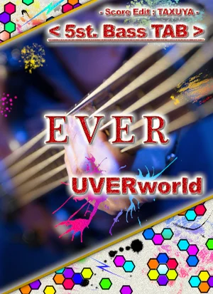 EVER - UVERworld (Bass TAB) by TAXUYA