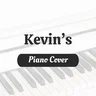 Kevin's Piano Cover