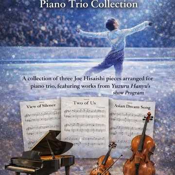 Joe Hisaishi / Hope — Piano Trio Collection