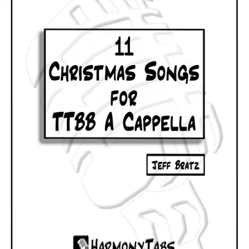 11 Christmas Songs for TTBB A Cappella: 2nd Ed.