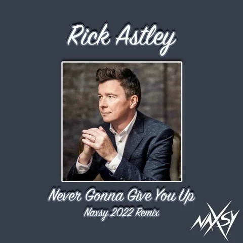 Never Gonna Give You Up