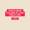 This Is What Falling in Love Feels Like