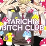 Yarichin Bitch Club