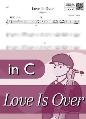 LOVE IS OVER ( inC ) - Ouyang Fei Fei by Kaname@Popstudio