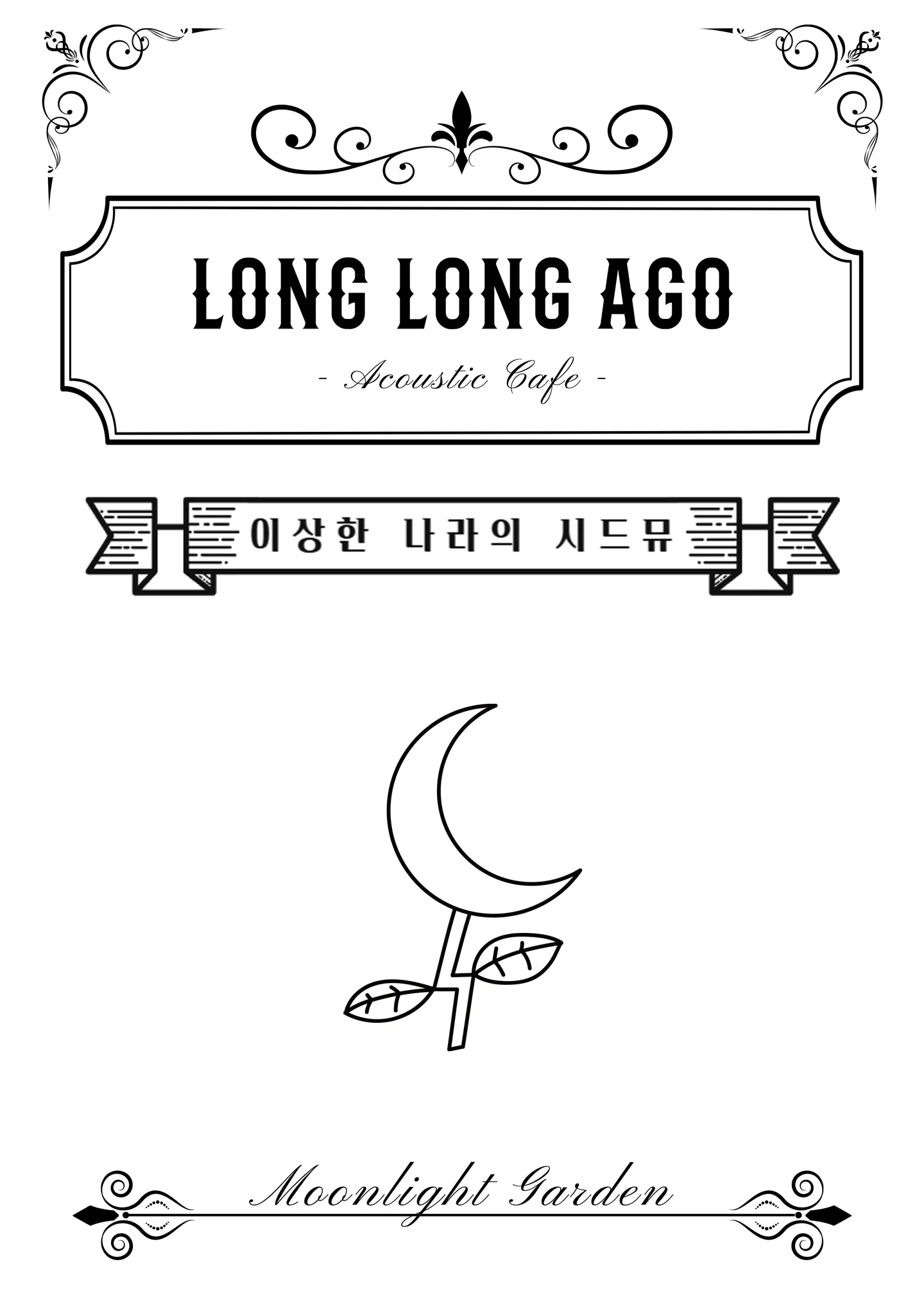 Long Long Ago - Acoustic Cafe by Moonlight garden