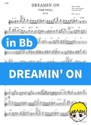 DREAMIN' ON - Da-iCE (One Piece / in Bb) by muta-sax