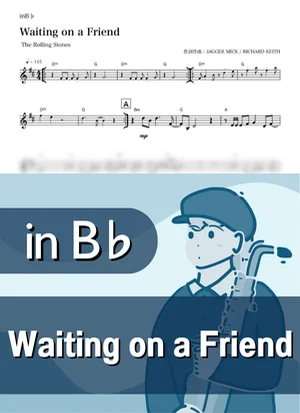 Waiting on a Friend ( inB♭) - The Rolling Stones by Kaname@Popstudio