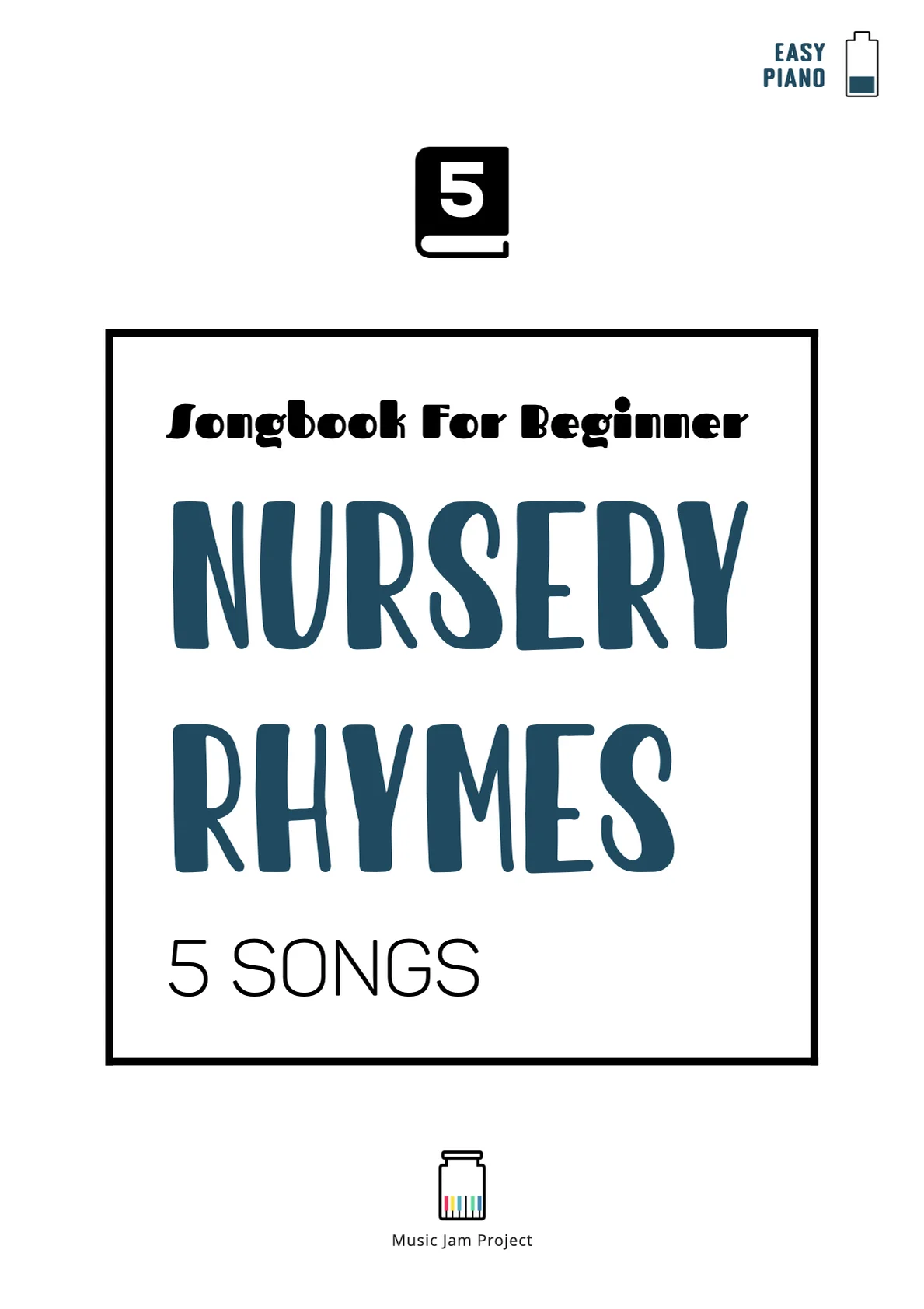 Nursery Rhymes For Beginner - Book 5 by Benny Chaw