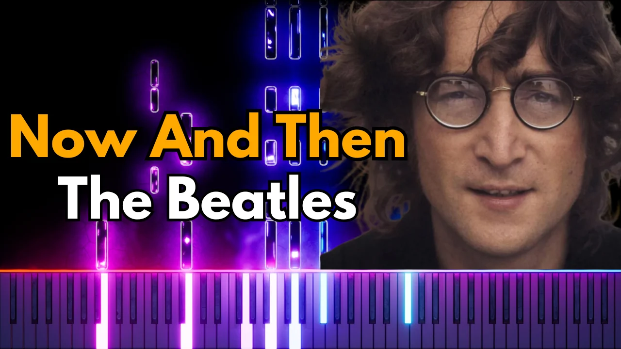 Now and Then - The Beatles by SheetMusicSimply