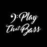 PlayThatBass