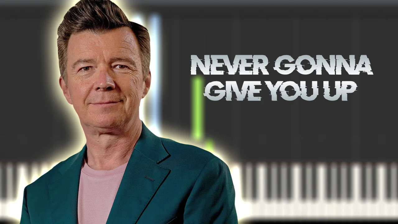 Never Gonna Give You Up - Rick Astley