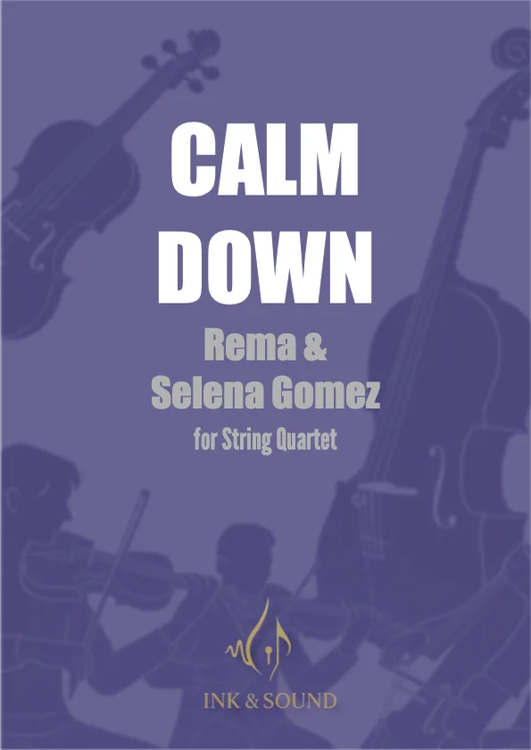 Calm Down - Rema Ft. Selena Gomez (String Quartet) by Ink & Sound