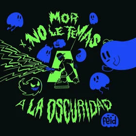Mor, no le temas a la oscuridad