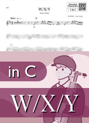 W/X/Y ( inC ) - Tani Yuuki by Kaname@Popstudio