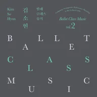 Ballet Class Music Vol. 2