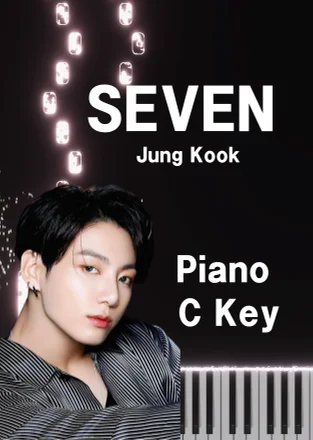 SEVEN - JungKook (C key (Easy key)) by K-piano vibes