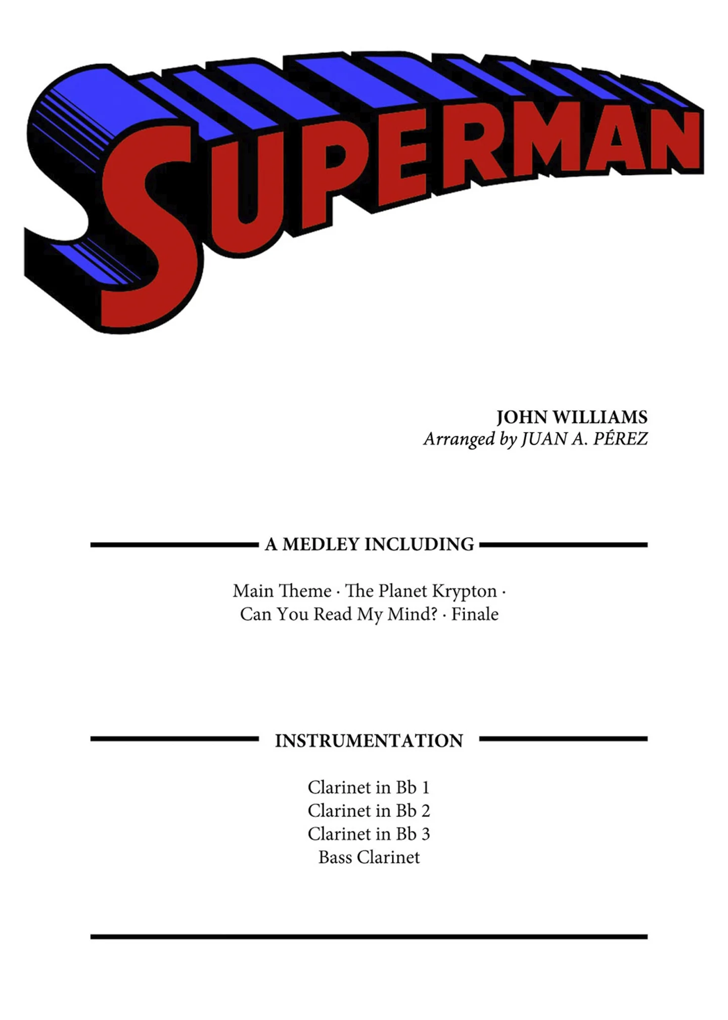 Superman (Clarinet Quartet) - John Williams by Juan A. Pérez