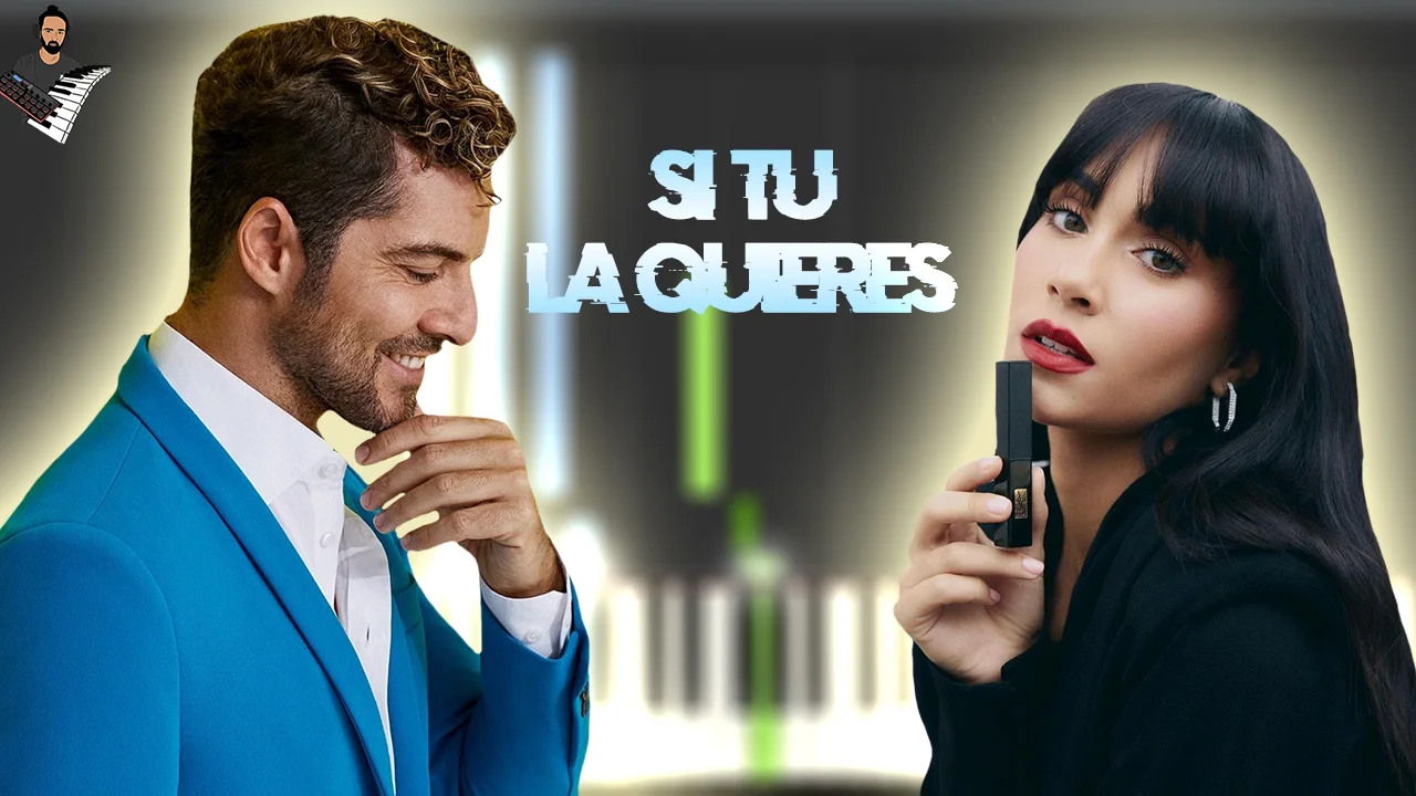 Si Tú La Quieres - David Bisbal, Aitana