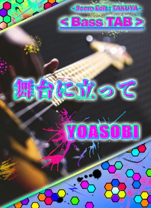 On the Stage - YOASOBI (Bass TABS) by TAXUYA